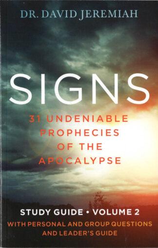 Signs: 31 Undeniable Prophecies of the Apocalypse, Volume 2