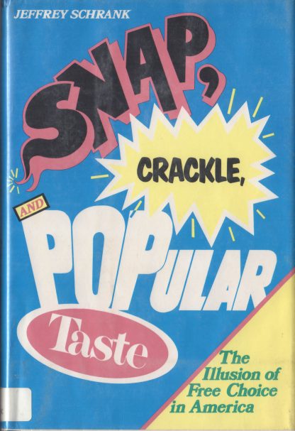 Snap, Crackle, and Popular Taste