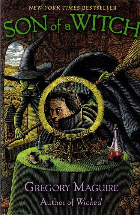 SON OF A WITCH – Gregory Maguire, 2007 PB