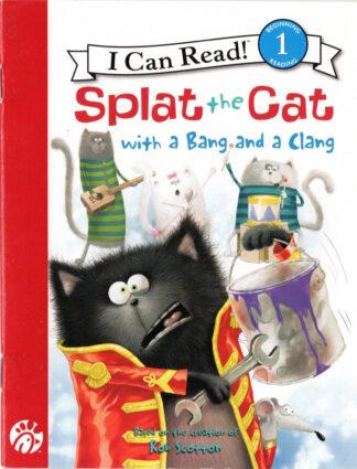 Splat The Cat With a Bang and a Clang