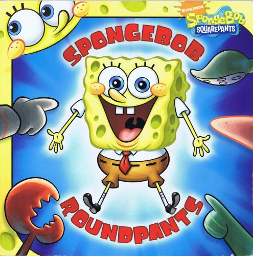 SpongeBob SquarePants: SPONGEBOB ROUNDPANTS - Erica David & Dave Aikins ...