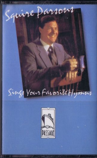 Squire Parsons Sings Your Favorite Hymns
