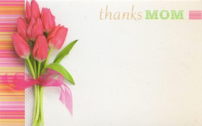 Thanks Mom - tulips