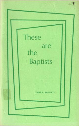 These Are The Baptists