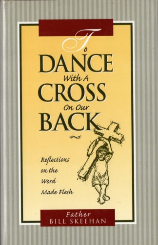 To Dance With A Cross On Our Back