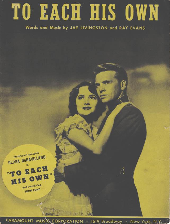 TO EACH HIS OWN – Jay Livingston & Ray Evans, 1946 Sheet Music