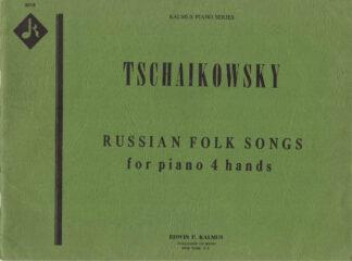 Tschaikowsky: Russian Folk Songs for Piano 4 Hands