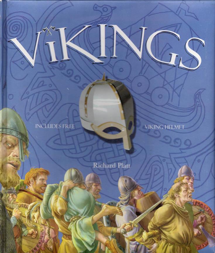 VIKINGS – Richard Platt, 2008 HC with Unused Helmet
