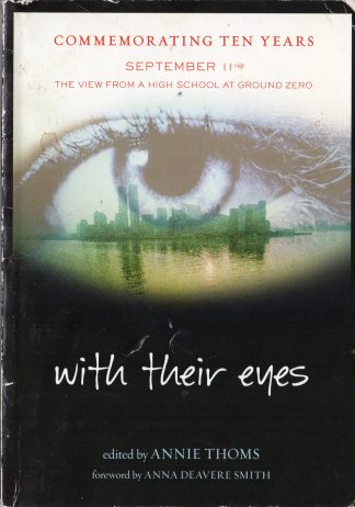 With Their Eyes: September 11th - The View From A High School at Ground Zero