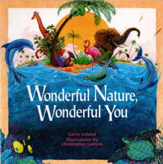 Wonderful Nature, Wonderful You