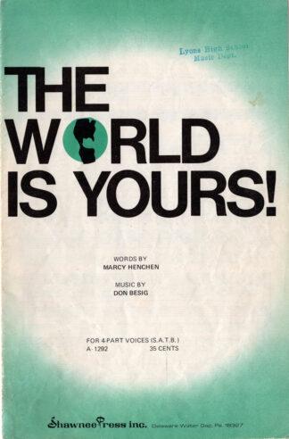 The World Is Yours!