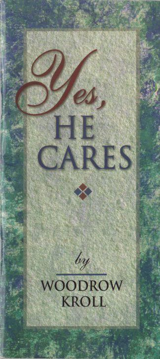 Yes, He Cares