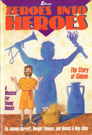 Zeroes Into Heroes: The Story of Gideon